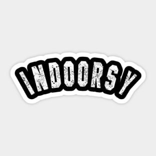 Indoorsy Introvert Attitude Popular Sticker